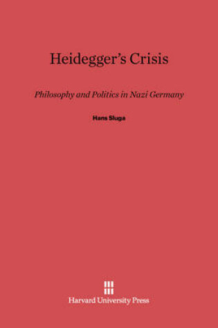 Cover of Heidegger's Crisis