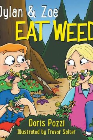 Cover of Dylan & Zoe Eat Weeds