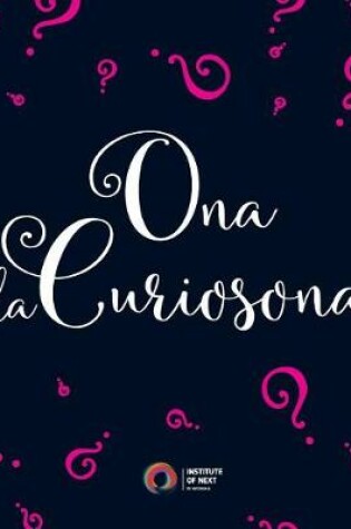 Cover of Ona La Curiosona