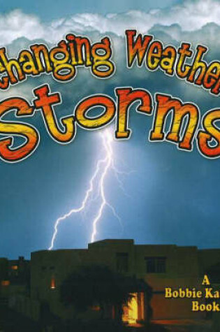 Cover of Changing Weather, Storms