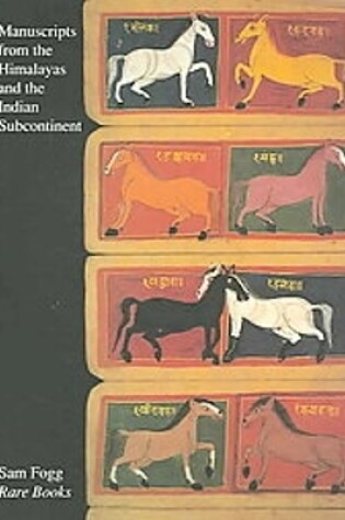 Cover of Manuscripts from the Himalayas and Indian Subcontinent