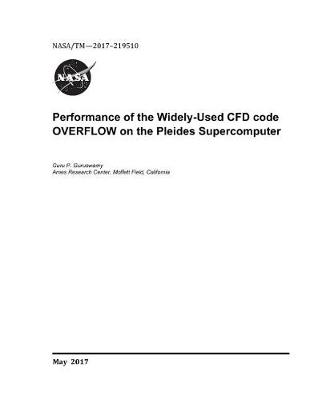 Book cover for Performance of the Widely-Used Cfd Code Overflow on the Pleides Supercomputer