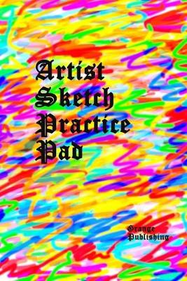 Book cover for Artist Sketch Practice Pad