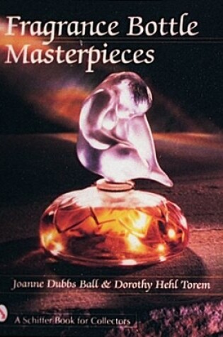 Cover of Fragrance Bottle Masterpieces