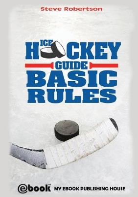 Book cover for Ice Hockey Guide - Basic Rules