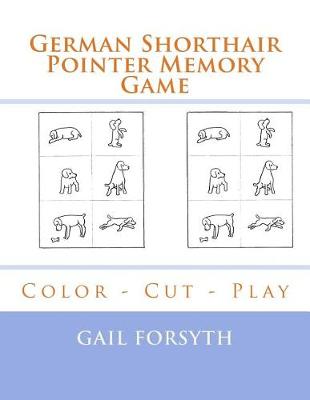 Book cover for German Shorthair Pointer Memory Game