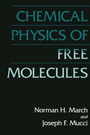 Cover of Chemical Physics of Free Molecules