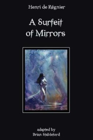 Cover of A Surfeit of Mirrors