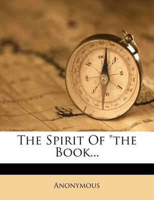 Book cover for The Spirit of the Book...