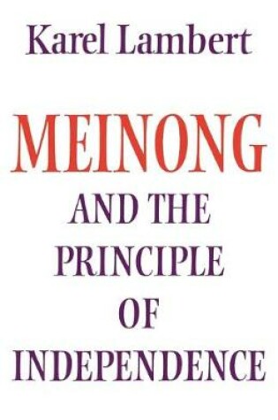 Cover of Meinong and the Principle of Independence