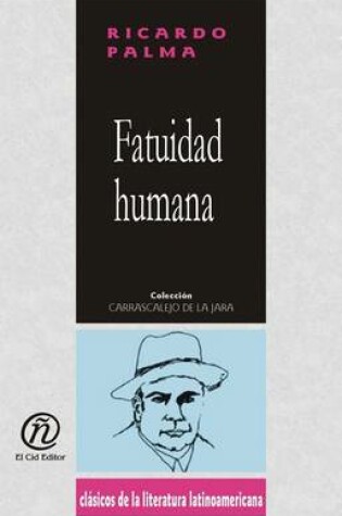 Cover of Fatuidad Humana