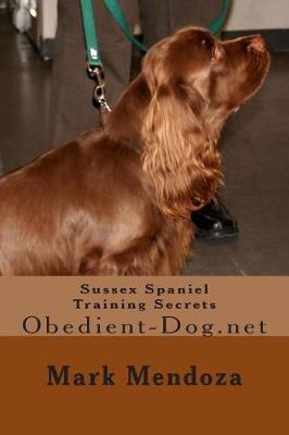 Book cover for Sussex Spaniel Training Secrets