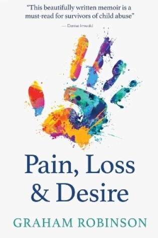 Cover of Pain, Loss & Desire