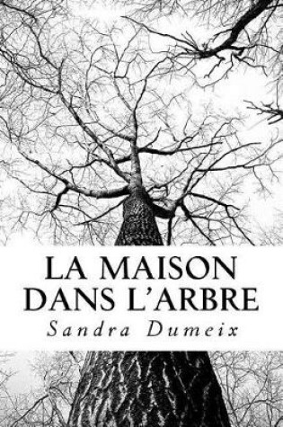 Cover of La maison dans l'arbre