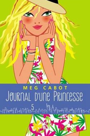 Cover of Journal D'Une Princesse - Tome 5 - L'Anniversaire