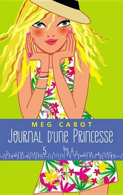 Book cover for Journal D'Une Princesse - Tome 5 - L'Anniversaire