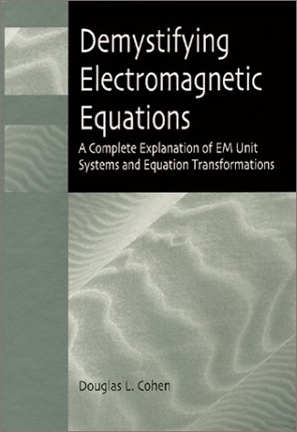 Cover of Demystifying Electromagnetic Equations