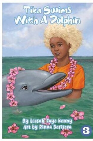 Cover of Tika Swims With A Dolphin