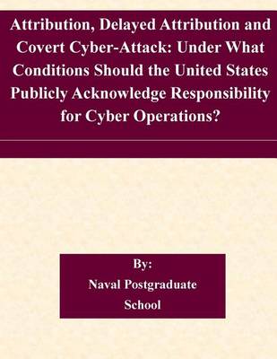 Book cover for Attribution, Delayed Attribution and Covert Cyber-Attack