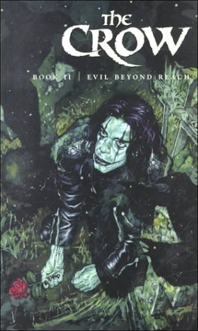 Book cover for Crow Volume 2: Evil Beyond Reach