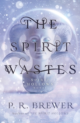 Book cover for The Spirit Wastes