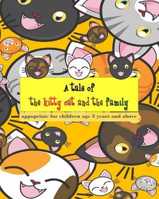 Book cover for A tale of the kitty cat and the family