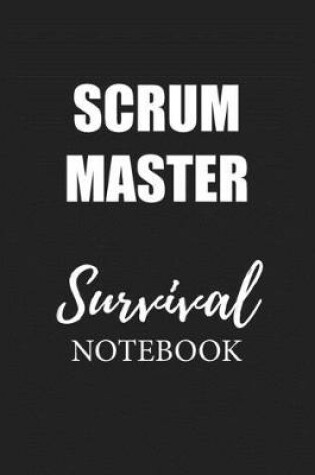 Cover of Scrum Master Survival Notebook