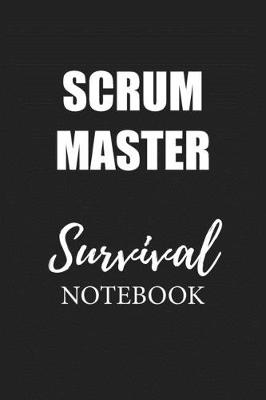 Book cover for Scrum Master Survival Notebook