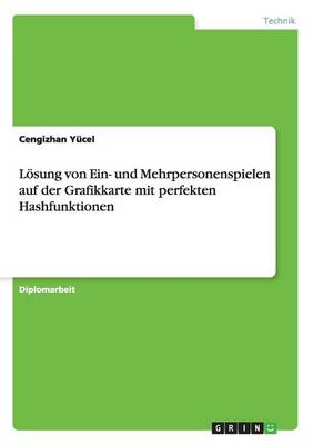 Book cover for Loesung von Ein- und Mehrpersonenspielen auf der Grafikkarte mit perfekten Hashfunktionen