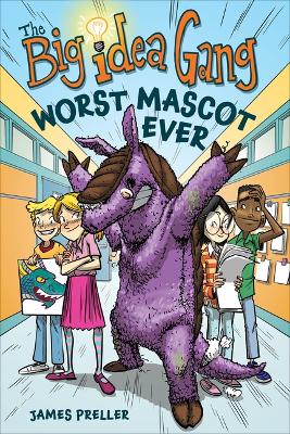 Book cover for Big Idea Gang: Worst Mascot Ever