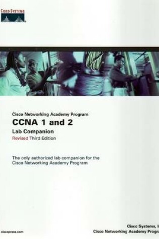 Cover of CCNA 1 and 2 Lab Companion, Revised (Cisco Networking Academy Program)