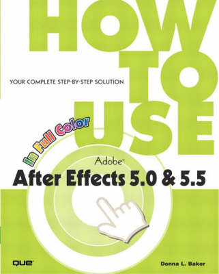 Book cover for How to Use Adobe After Effects 5.0 & 5.5