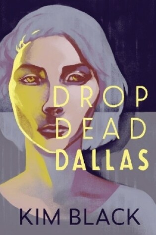 Cover of Drop Dead Dallas