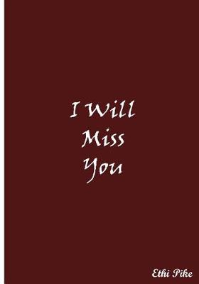 Book cover for I Will Miss You (Red)