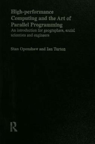 Cover of High Performance Computing and the Art of Parallel Programming