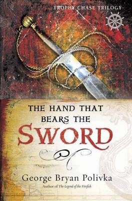 Book cover for The Hand That Bears the Sword