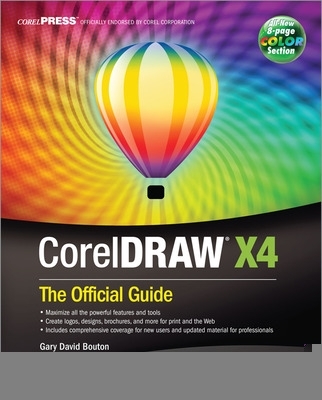 Book cover for CorelDRAW® X4: The Official Guide