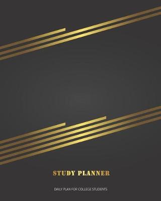 Book cover for Study Planner Daily Plan For College Students