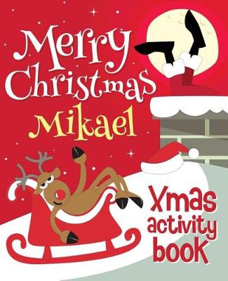 Book cover for Merry Christmas Mikael - Xmas Activity Book