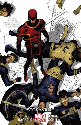 Uncanny X-Men Vol. 6: Storyville by Brian Michael Bendis