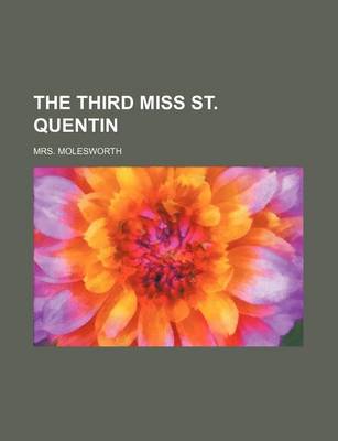 Book cover for The Third Miss St. Quentin