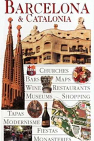 Cover of Dk Eyewitness Travel Guides: Barcelona and Catalonia