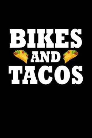 Cover of Bikes And Tacos