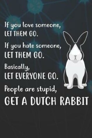 Cover of Get A Dutch Rabbit