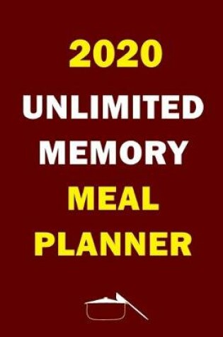 Cover of 2020 Unlimited Memory Meal Planner