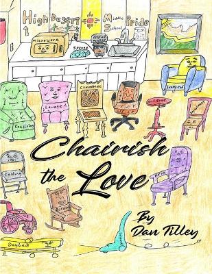 Book cover for Chairish The Love