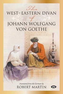 Book cover for The West-Eastern Divan of Johann Wolfgang von Goethe