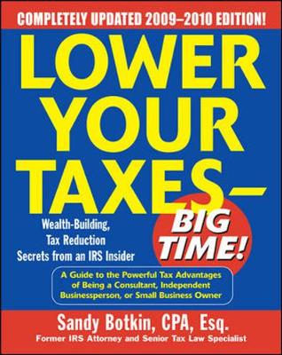 Book cover for Lower Your Taxes - Big Time! 2009-2010 Edition