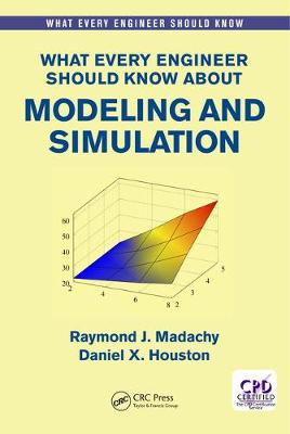 Book cover for What Every Engineer Should Know About Modeling and Simulation