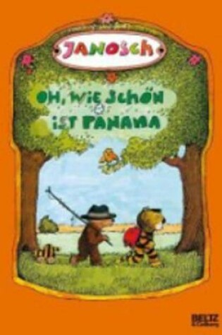 Cover of Oh, wie schon ist Panama
